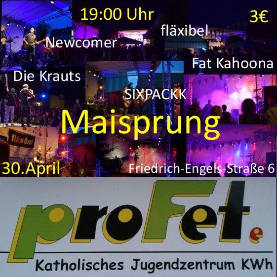 Maisprung am 30.April im proFete